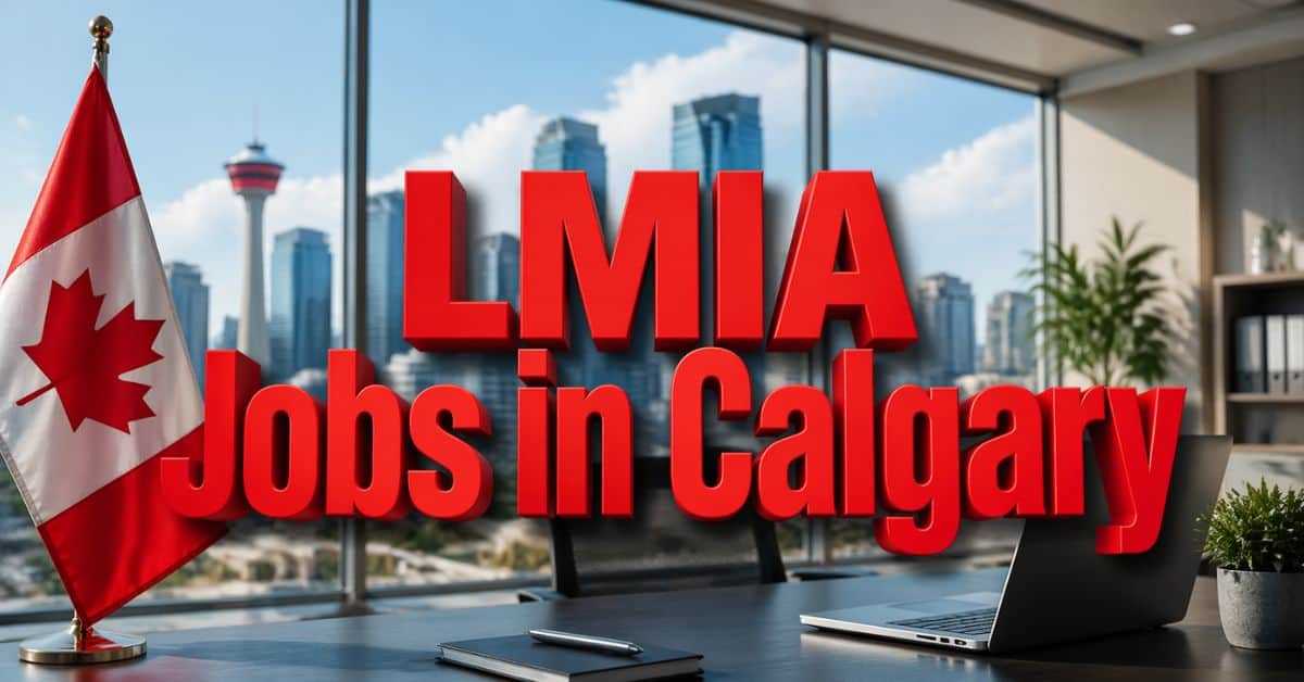 LMIA Jobs in Calgary