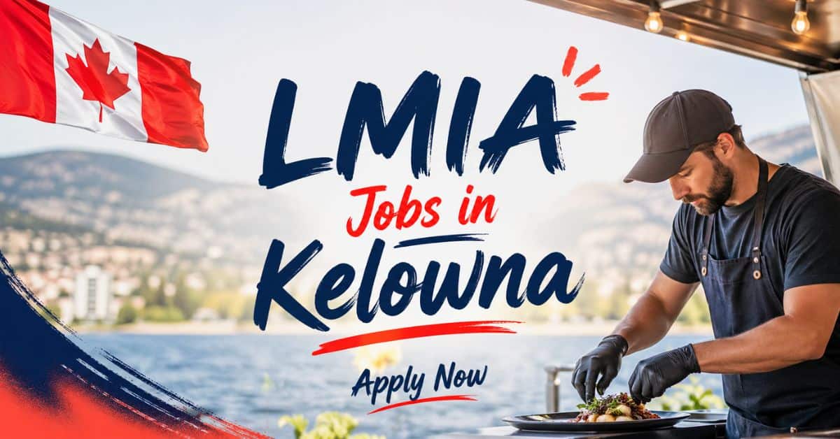 LMIA Jobs in Kelowna