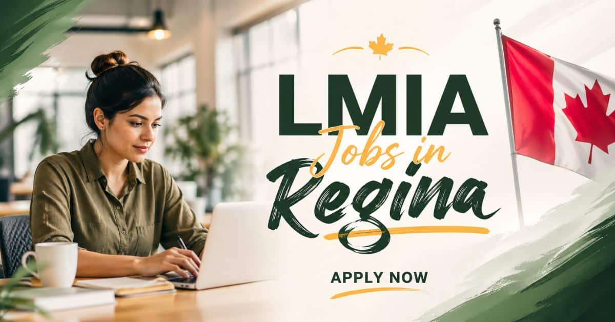 LMIA Jobs in Regina