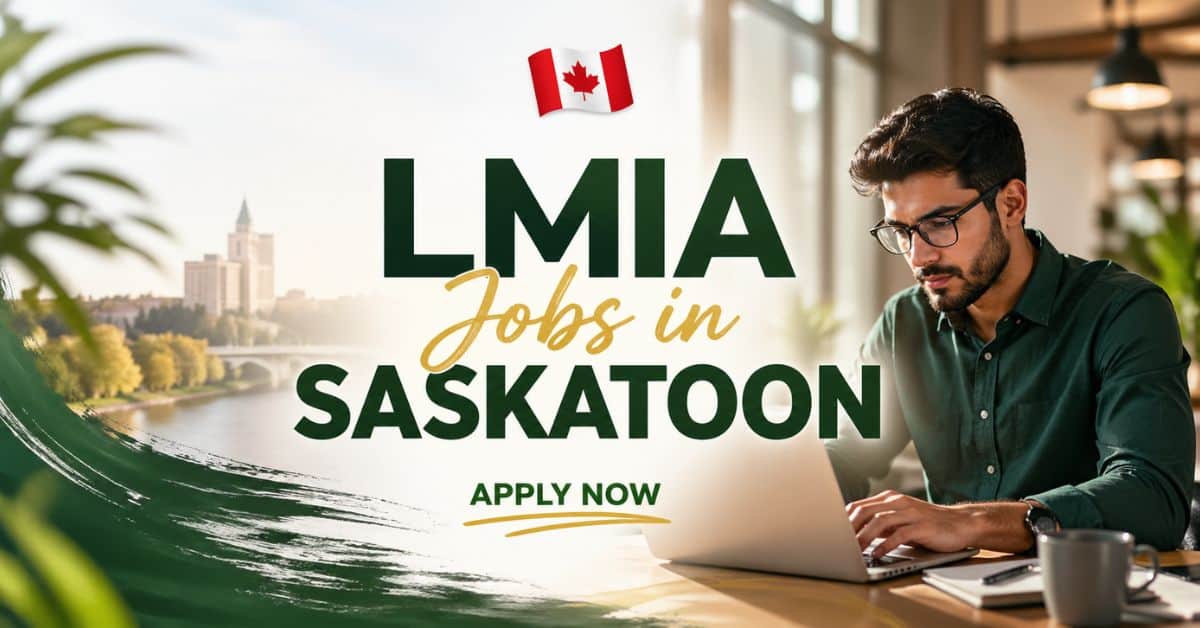 LMIA Jobs in Saskatoon