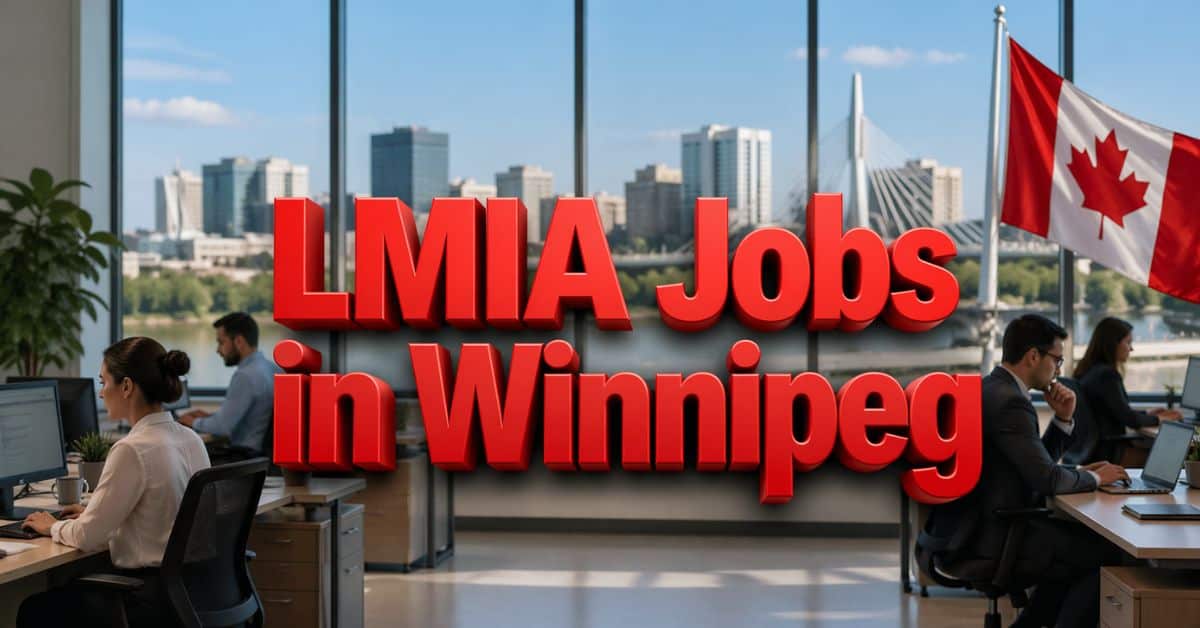 LMIA Jobs in Winnipeg