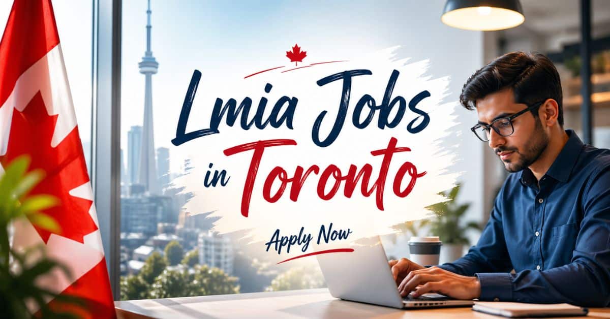 Lmia Jobs in Toronto