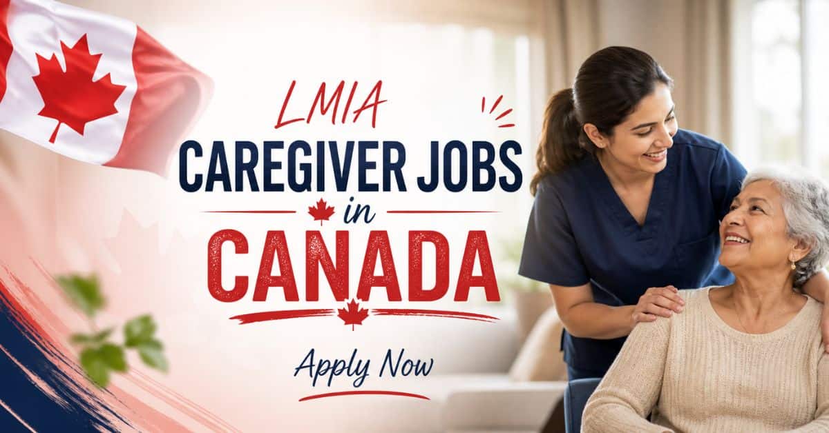 LMIA Caregiver Jobs in Canada