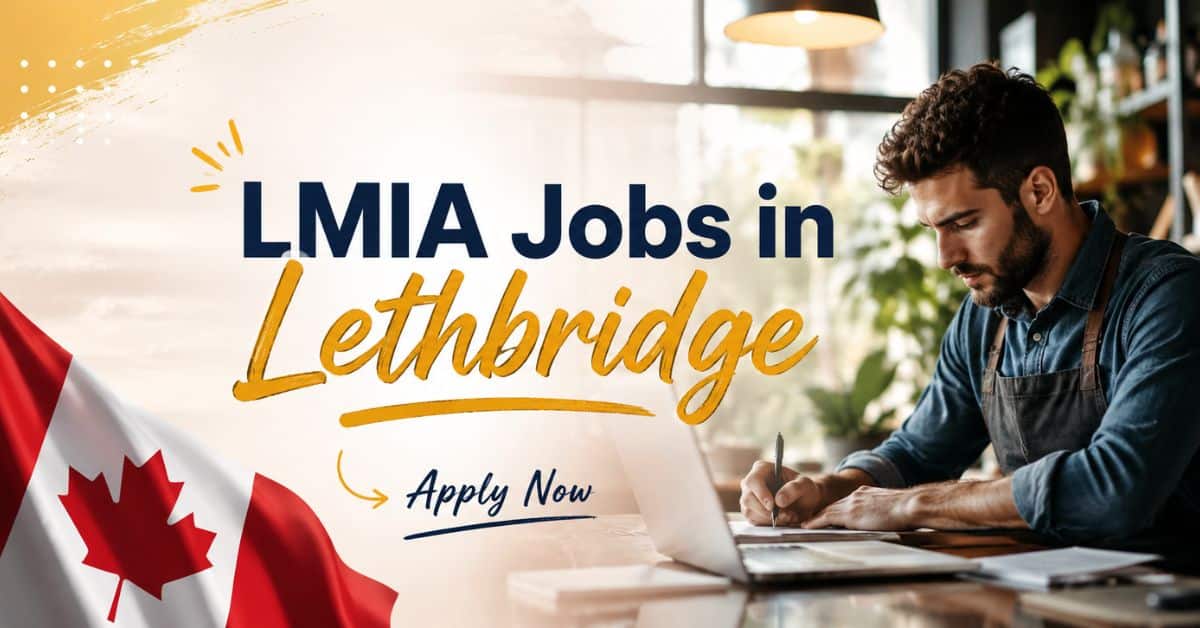 LMIA Jobs in Lethbridge
