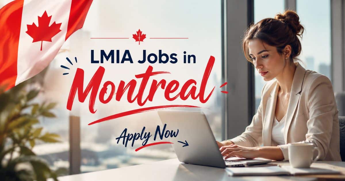 LMIA Jobs in Montreal
