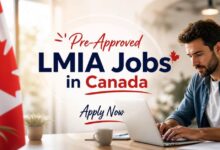 Pre-Approved LMIA Jobs in Canada