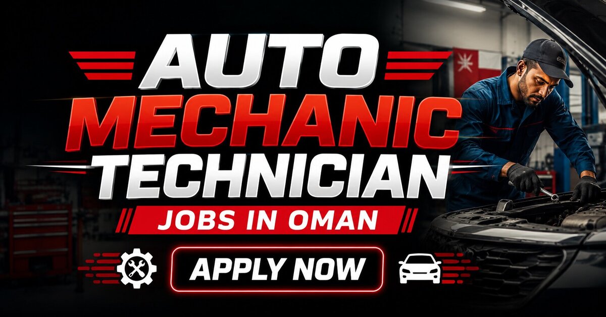Auto Mechanic Technician Jobs in Oman