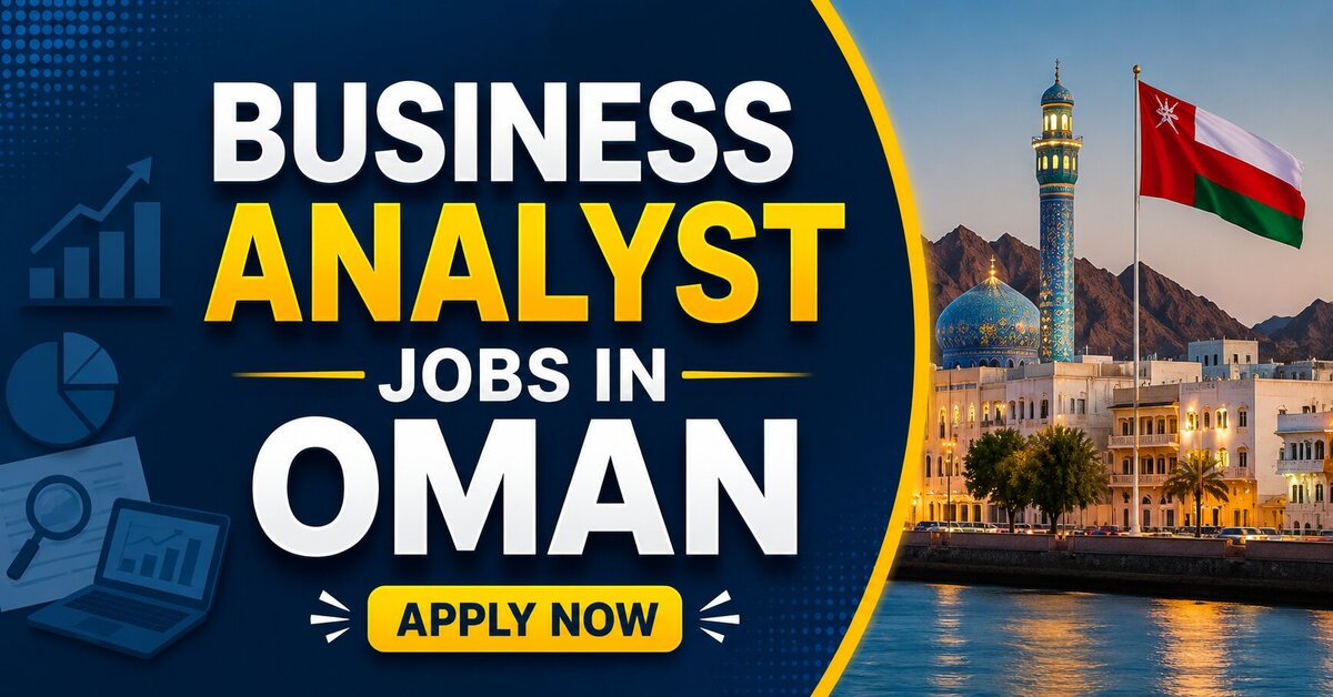 Business Analyst Jobs in Oman