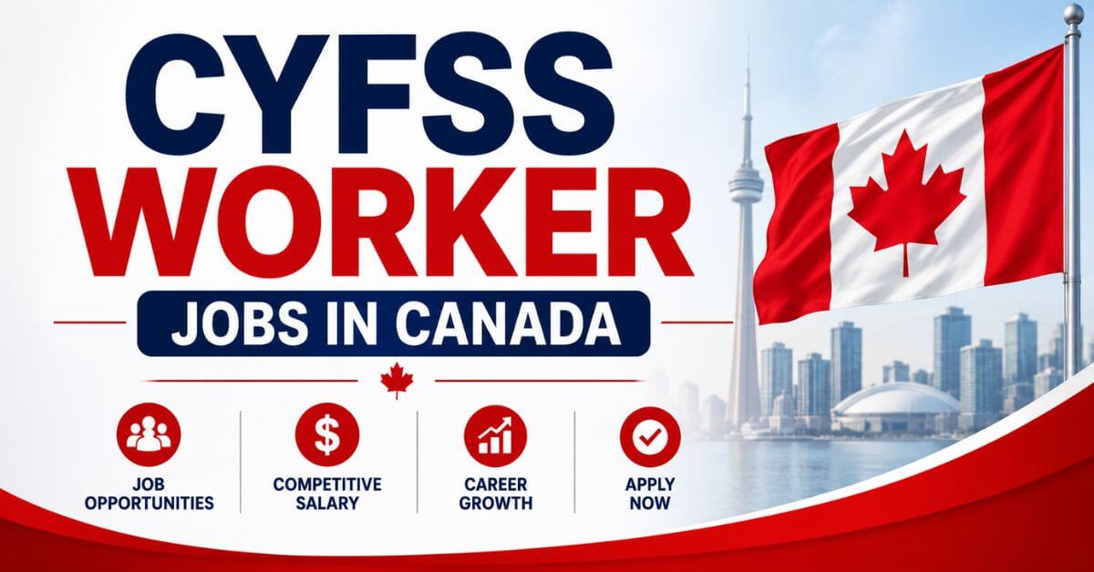 CYFSS Worker Jobs in Canada