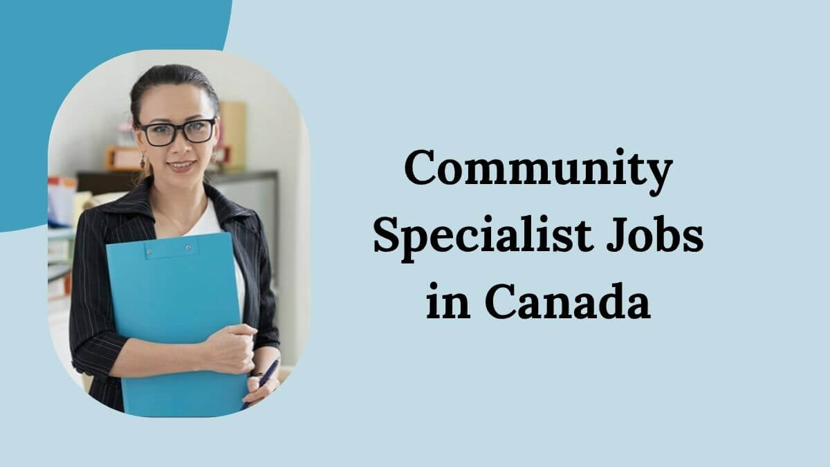 Community Specialist Jobs in Canada