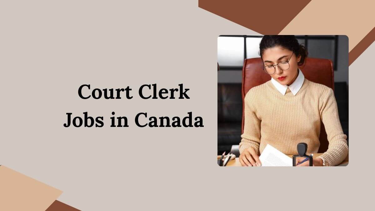 Court Clerk Jobs in Canada