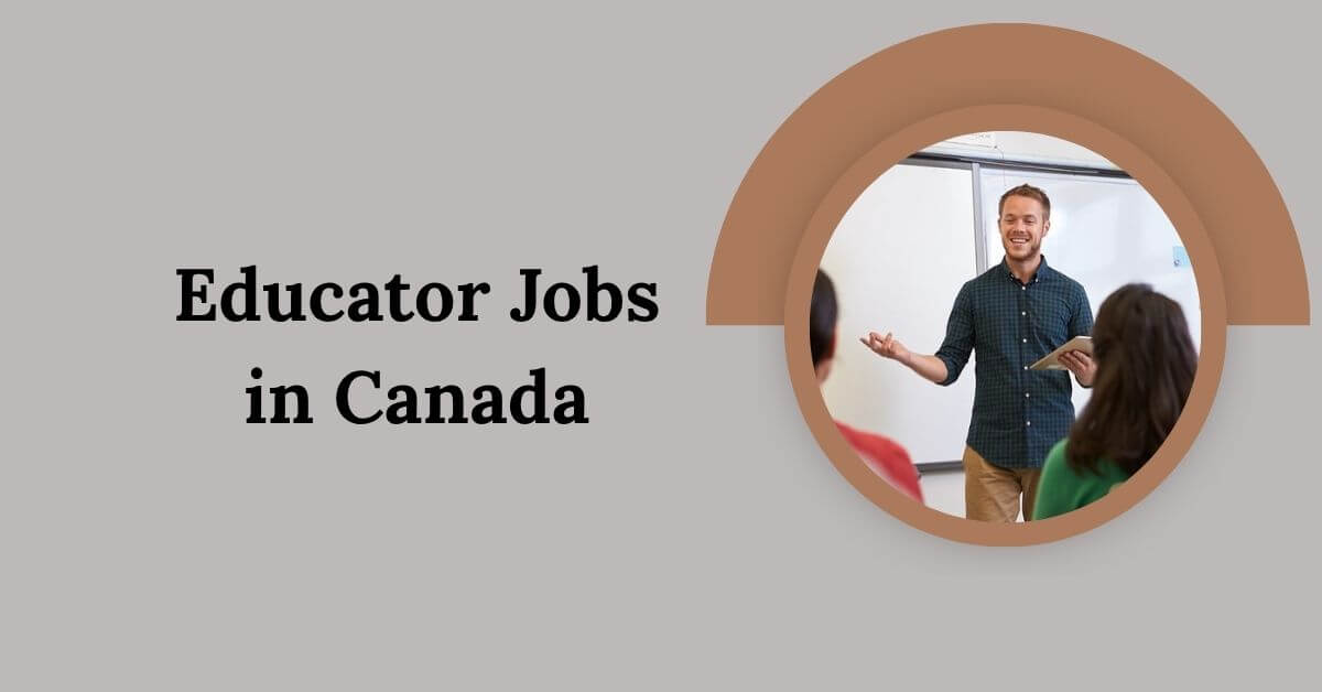 Educator Jobs in Canada