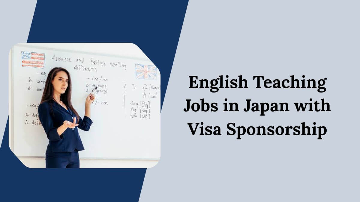 English Teaching Jobs in Japan with Visa Sponsorship