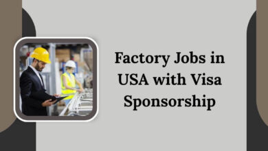 Factory Jobs in USA with Visa Sponsorship
