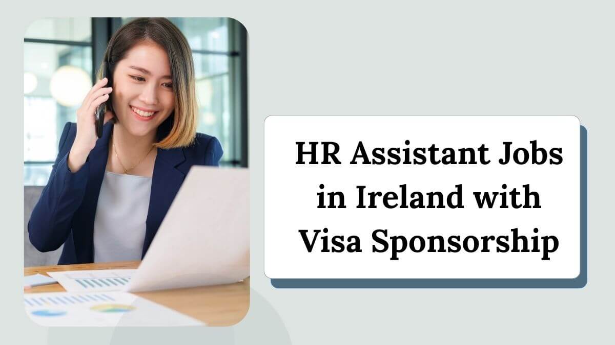 HR Assistant Jobs in Ireland with Visa Sponsorship