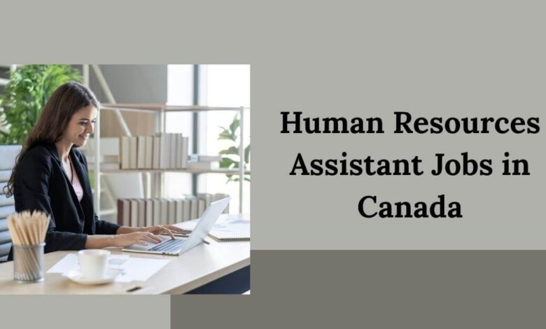 Human Resources Assistant Jobs in Canada