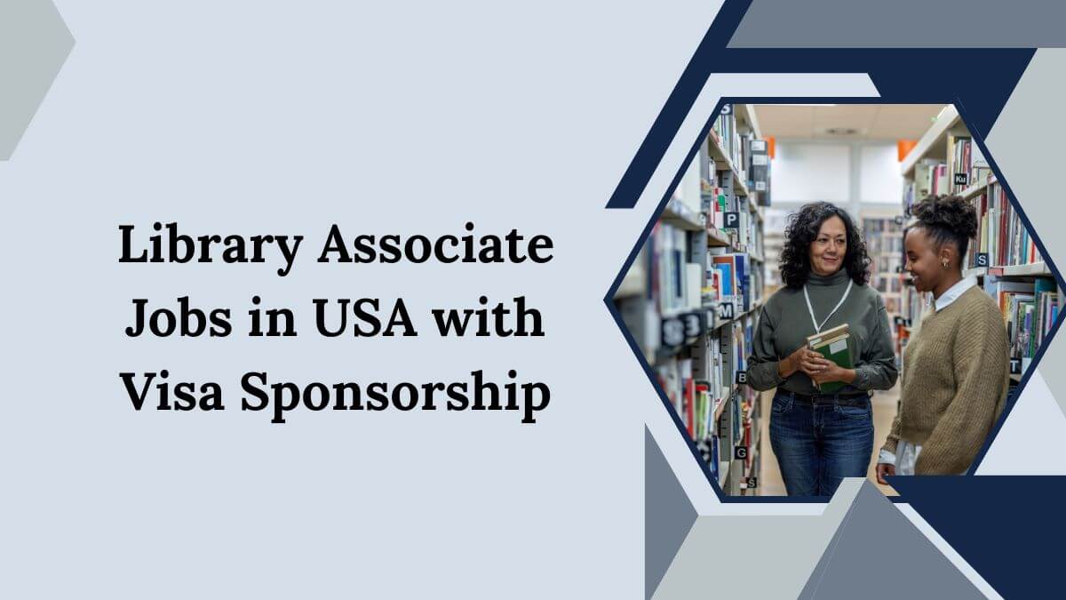 Library Associate Jobs in USA with Visa Sponsorship