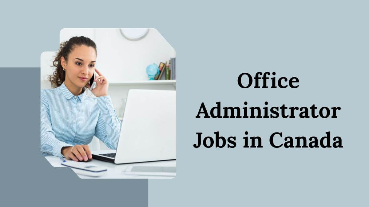 Office Administrator Jobs in Canada