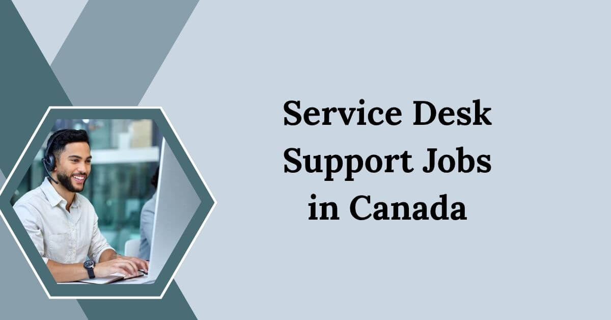 Service Desk Support Jobs in Canada