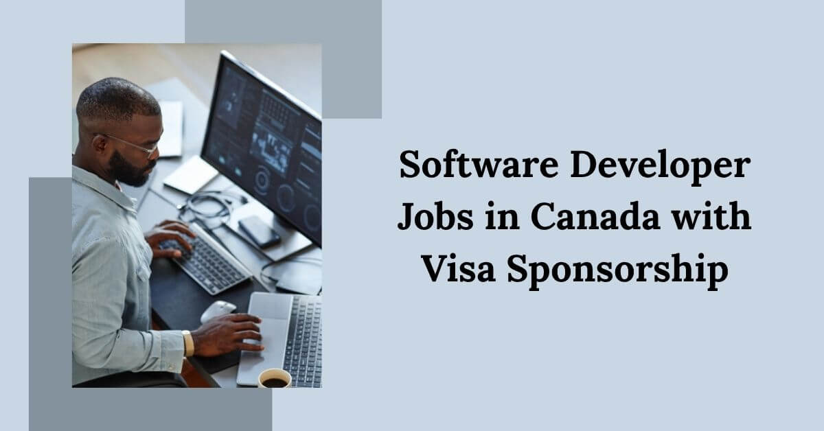Software Developer Jobs in Canada with Visa Sponsorship