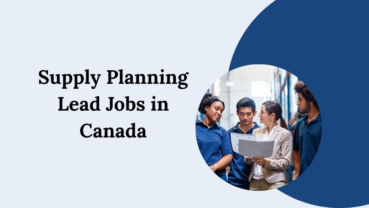 Supply Planning Lead Jobs in Canada