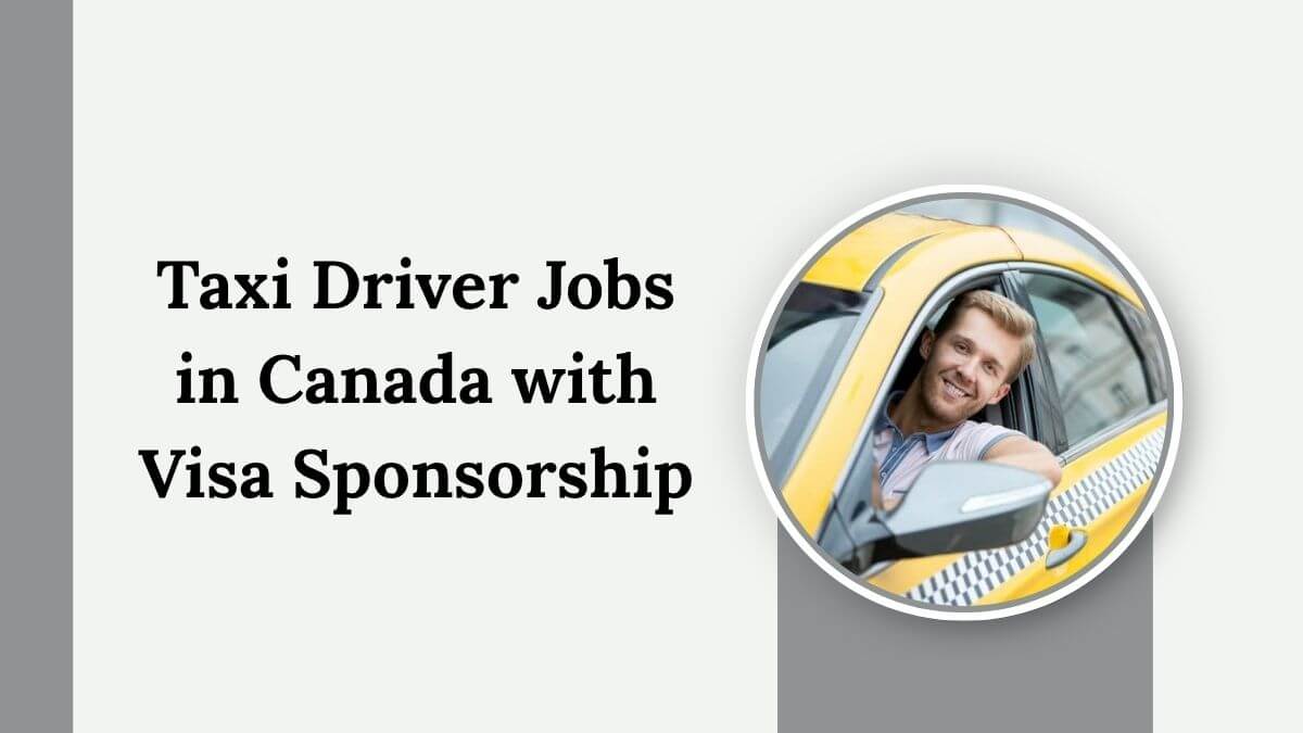 Taxi Driver Jobs in Canada with Visa Sponsorship