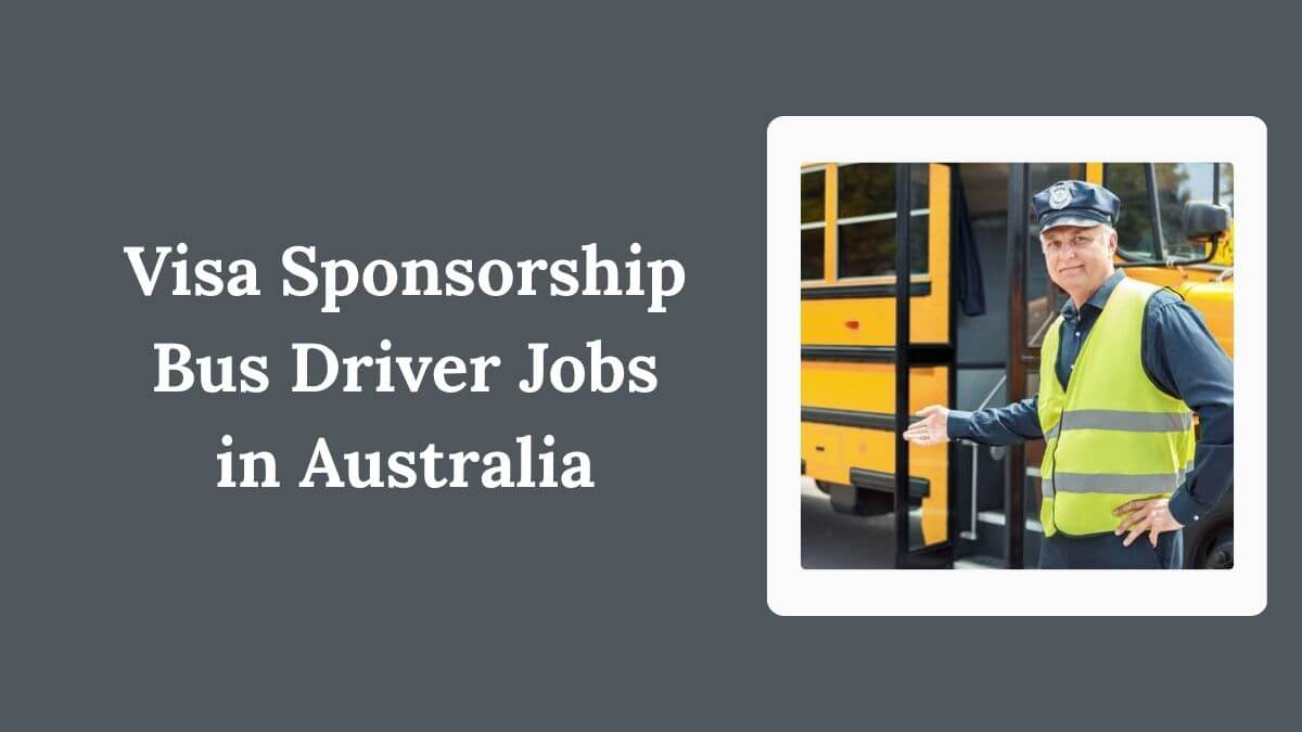 Visa Sponsorship Bus Driver Jobs in Australia