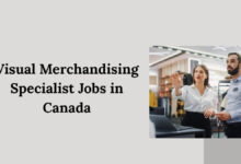 Visual Merchandising Specialist Jobs in Canada
