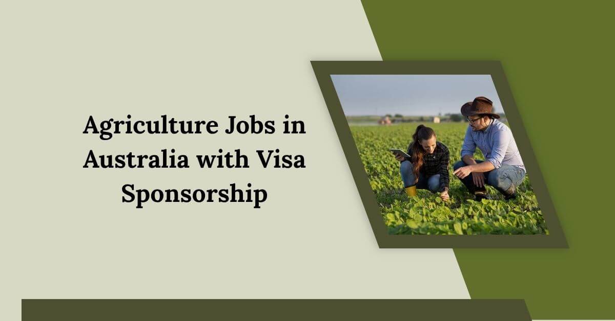Agriculture Jobs in Australia with Visa Sponsorship