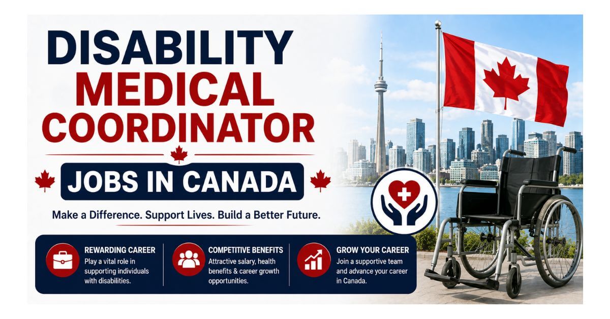 Disability Medical Coordinator Jobs in Canada