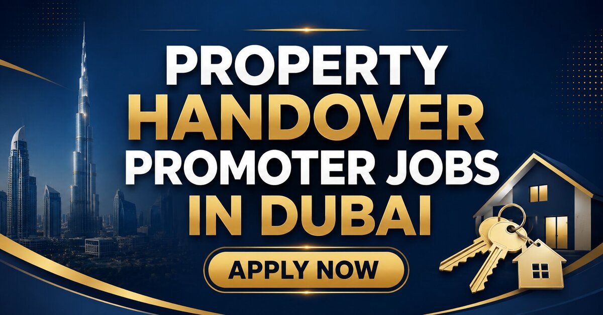 Property Handover Promoter Jobs in Dubai