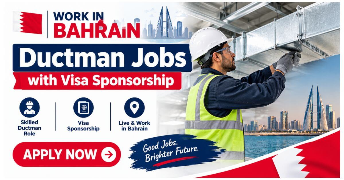 Ductman Jobs in Bahrain with Visa Sponsorship