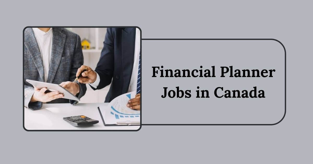 Financial Planner Jobs in Canada