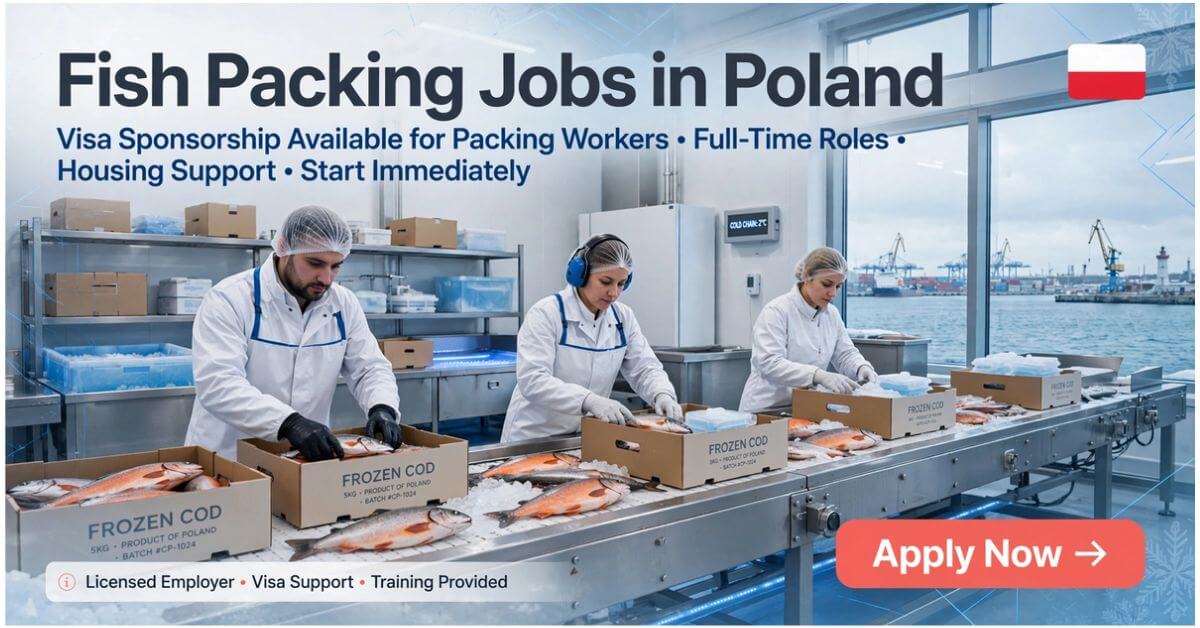 Fish Packing Jobs in Poland with Visa Sponsorship