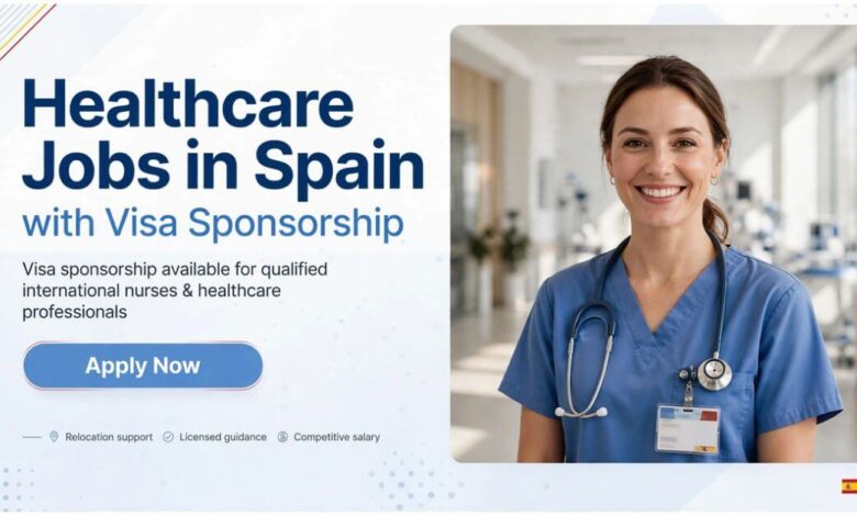 Healthcare Jobs in Spain with Visa Sponsorship