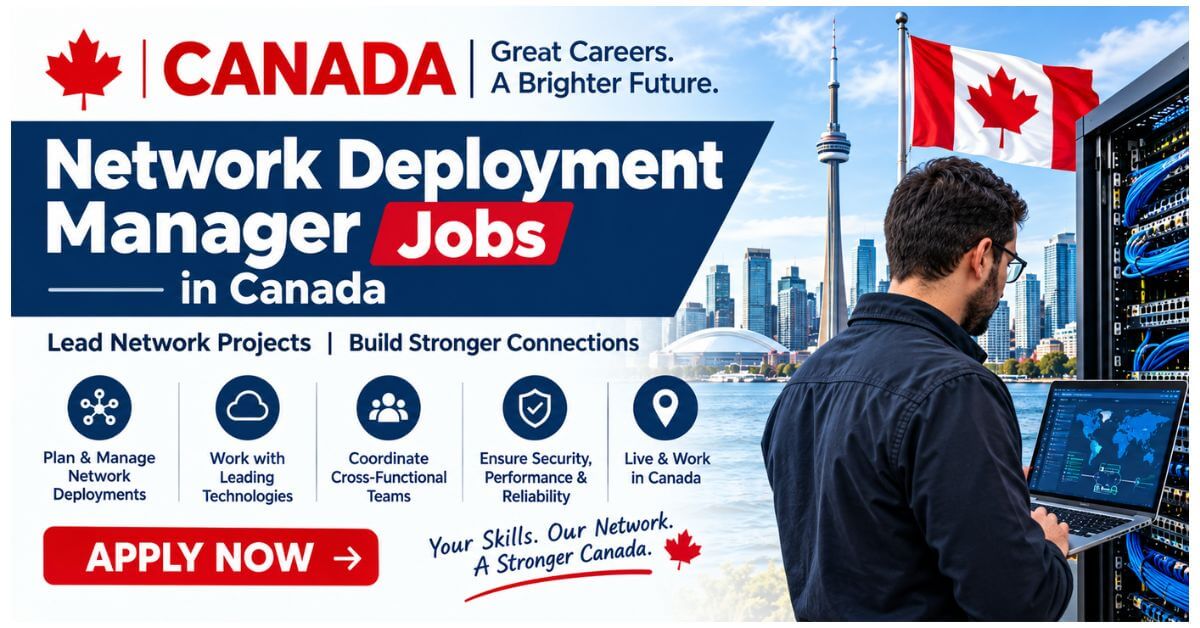 Network Deployment Manager Jobs in Canada