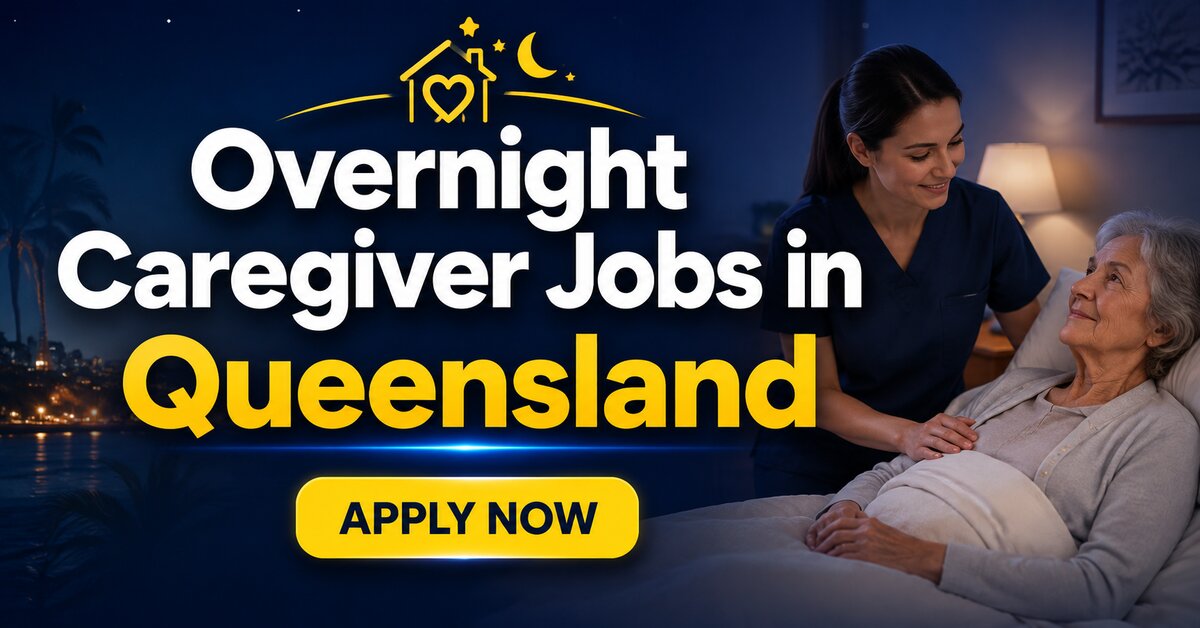 Overnight Caregiver Jobs in Queensland