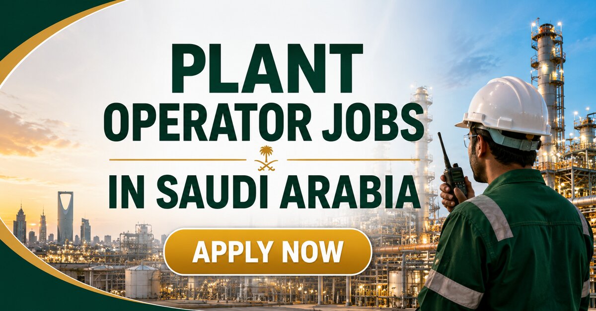 Plant Operator Jobs in Saudi Arabia