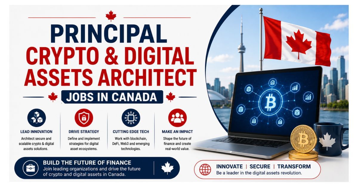 Principal Crypto & Digital Assets Architect Jobs in Canada