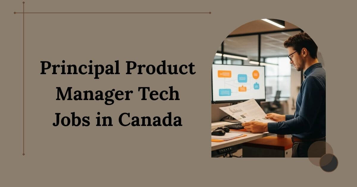 Principal Product Manager Tech Jobs in Canada