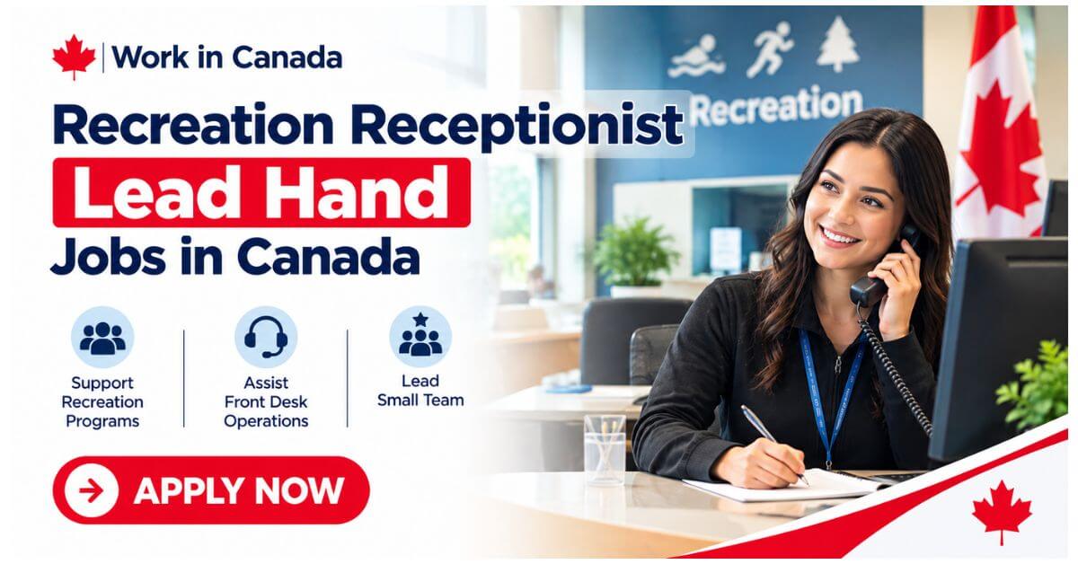 Recreation Receptionist Lead Hand Jobs in Canada