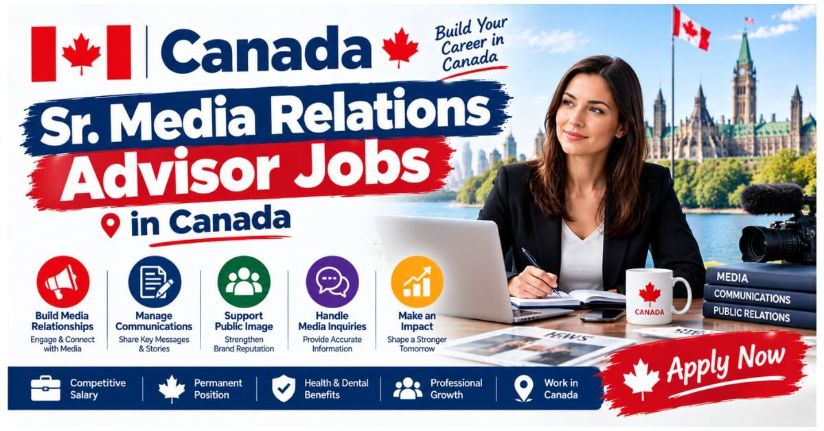 Sr. Media Relations Advisor Jobs in Canada