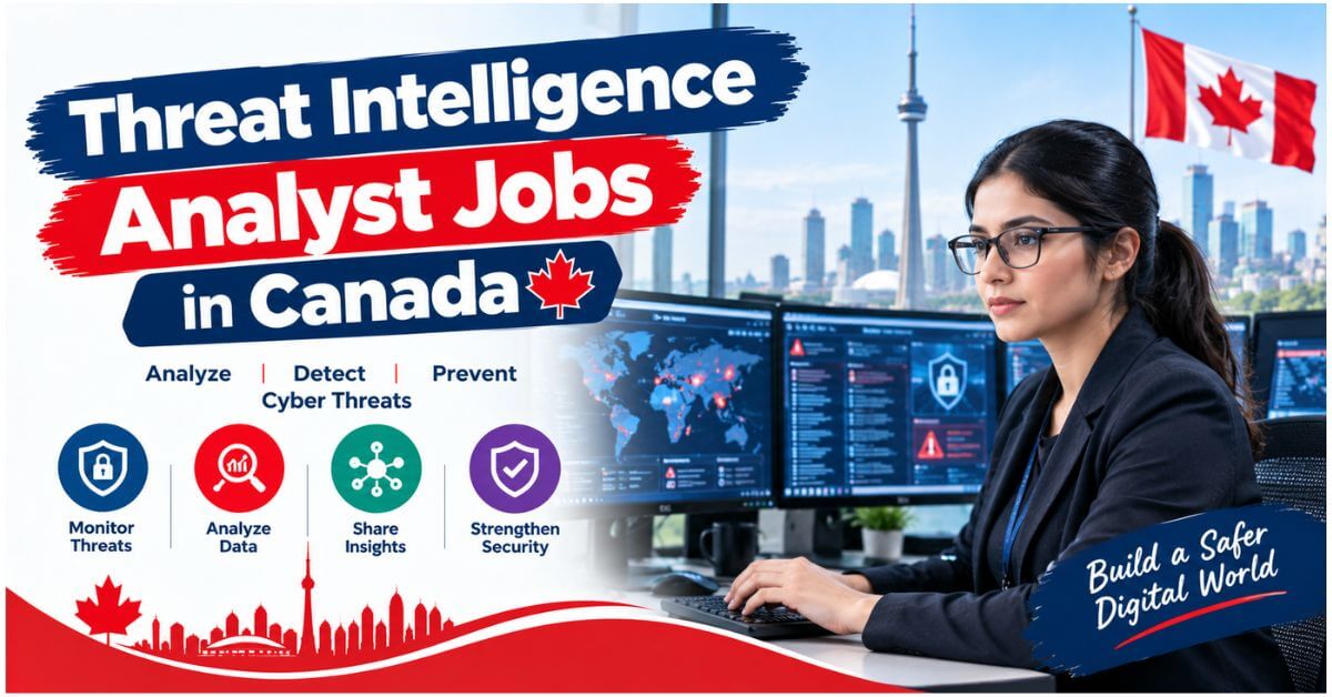 Threat Intelligence Analyst Jobs in Canada