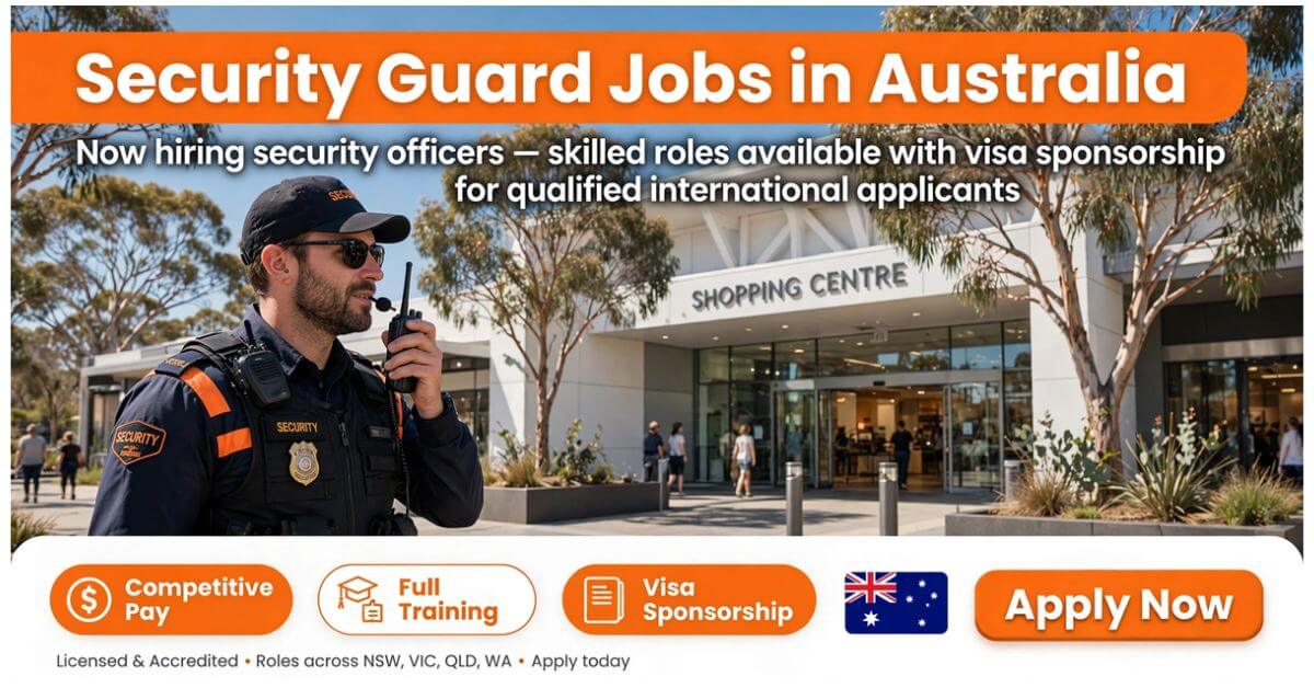 Security Guard Jobs in Australia with Visa Sponsorship